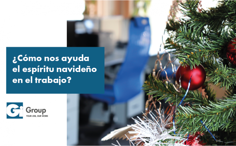 ¿CÓMO NOS AYUDA EL ESPÍRITU NAVIDEÑO EN EL TRABAJO?
