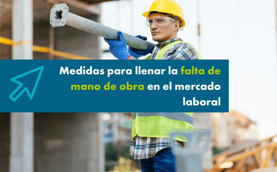 Falta de mano de obra, ¿cómo llenar el vacío en el mercado laboral?