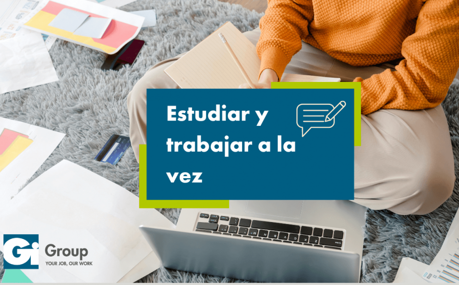 ¿Estudias y trabajas? Todas las claves para organizarte