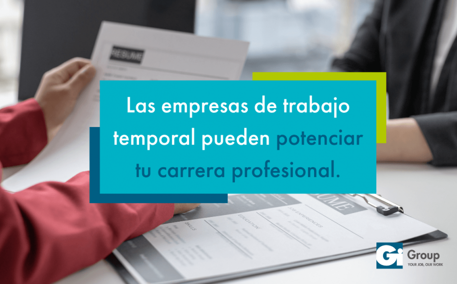 Cómo las empresas de trabajo temporal pueden potenciar tu carrera profesional