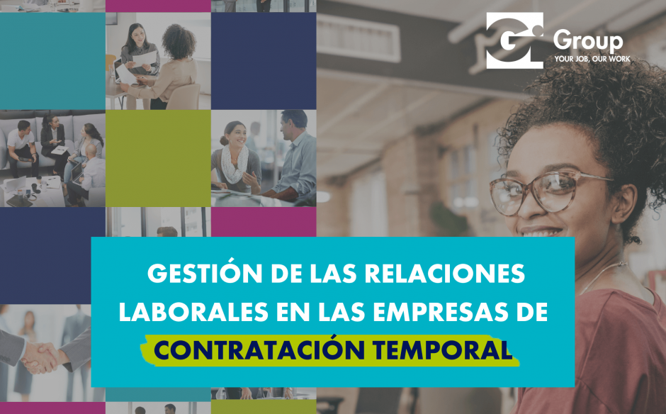 La gestión de las relaciones laborales en empresas de contratación temporal